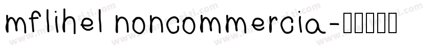 mflihel noncommercia字体转换